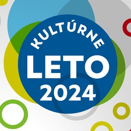 KULTÚRNE LETO 2024